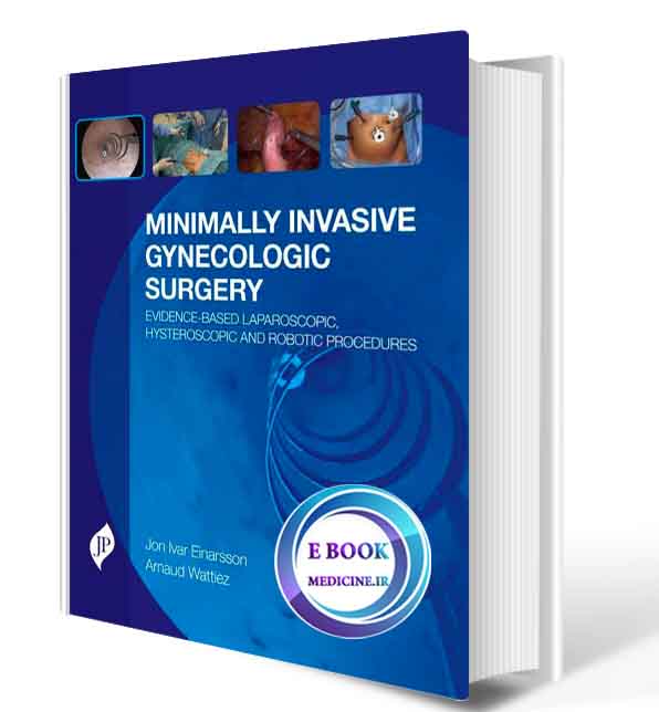 دانلود کتابMinimally Invasive Gynecologic Surgery: Evidence-Based Laparoscopic, Hysteroscopic & Robotic Surgeries(ORIGINAL PDF)  